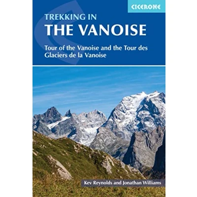 Afbeelding van Trekking in the Vanoise: A Circuit of Vanoise National Park