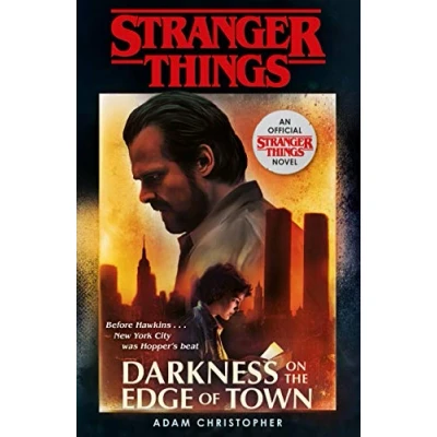 Afbeelding van Stranger Things: Darkness on The Edge of Town: Second Official Novel