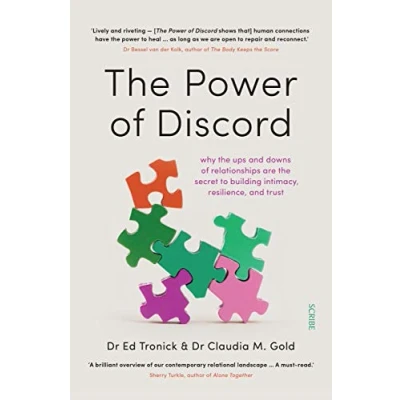 Afbeelding van the Power of Discord: why ups and downs relationships are secret to building intimacy, resilience, trust