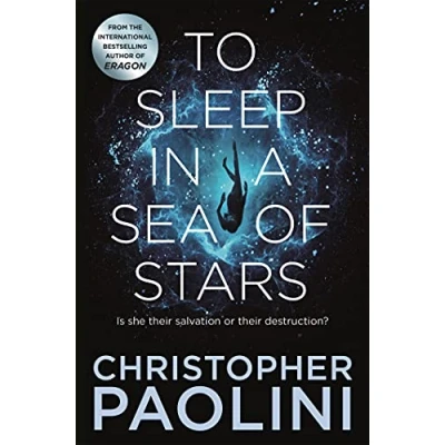Afbeelding van To Sleep in a Sea of Stars: Christopher Paolini