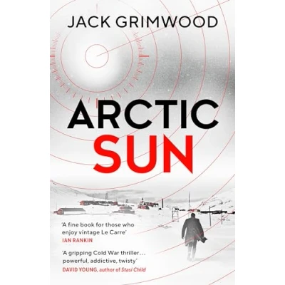 Afbeelding van Arctic Sun: The intense and atmospheric Cold War thriller from award winning author of Moskva Nightfall Berlin