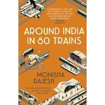 Afbeelding van Around India in 80 trains: One of the Independent&#039;s Top 10 Books about