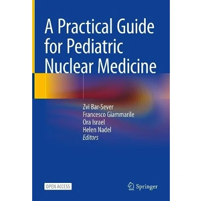 Afbeelding van A Practical Guide for Pediatric Nuclear Medicine