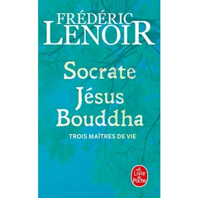 Afbeelding van Socrate, Jésus, Bouddha: Trois maîtres de vie: 3209