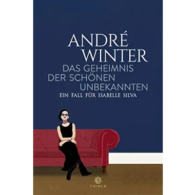 Afbeelding van Das Geheimnis der schönen Unbekannten: Ein Fall für Isabelle Silva