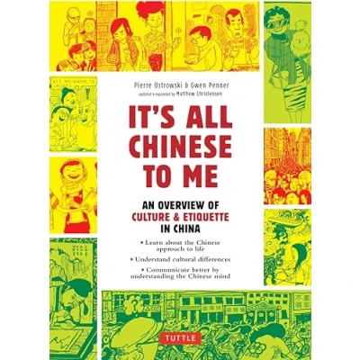 Afbeelding van It&#039;s All Chinese To Me: An Overview of Culture &amp; Etiquette in China