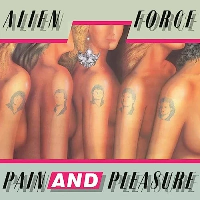 Afbeelding van Alien Force Pain And Pleasure (CD)