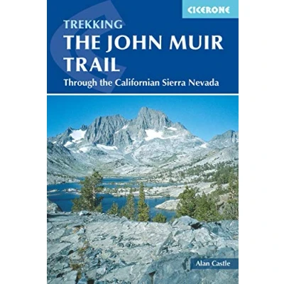 Afbeelding van the John Muir Trail: Through Californian Sierra Nevada
