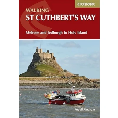 Afbeelding van Walking St Cuthbert&#039;s Way: Melrose and Jedburgh to Holy Island