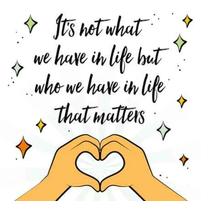 Afbeelding van Wenskaart It&#039;s Not What We Have In Life But Who Met Envelop