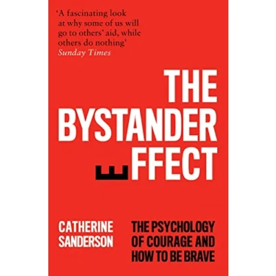 Afbeelding van The Bystander Effect Psychology of Courage and How to be Brave