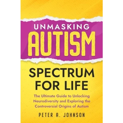 Afbeelding van Unmasking Autism Spectrum For Life