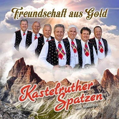 Afbeelding van Kastelruther Spatzen Freundschaft Aus Gold (CD)