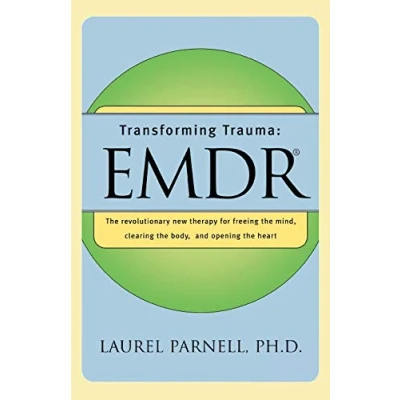 Afbeelding van Transforming Trauma EMDR