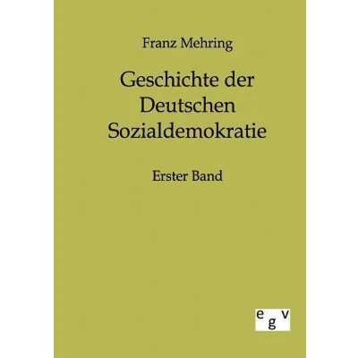 Afbeelding van Geschichte der Deutschen Sozialdemokratie: Vierter Band