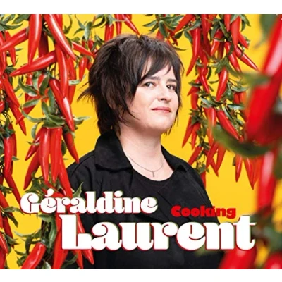 Afbeelding van Geraldine Laurent Cooking (CD)