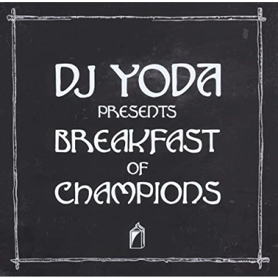 Afbeelding van Dj Yoda Presents (breakfast Of Champions)