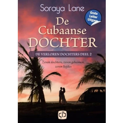 Afbeelding van De Cubaanse dochter Grote Letter Uitgave