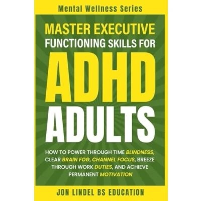 Afbeelding van Master Executive Functioning Skills for ADHD Adults