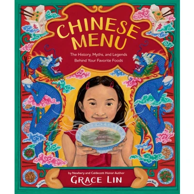 Afbeelding van Chinese Menu: The History, Myths, and Legends Behind Your Favorite Foods