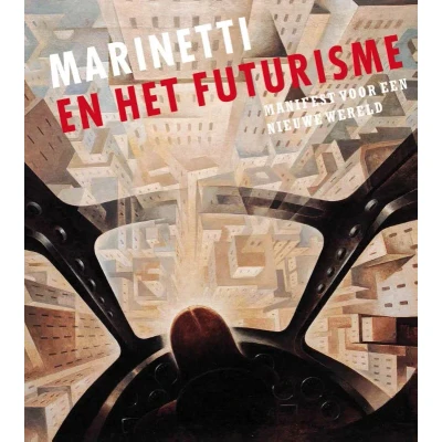 Afbeelding van Marinetti en het futurisme (Paperback)