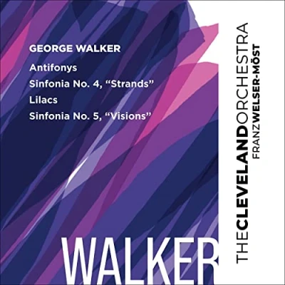 Afbeelding van Franz Welser Möst, The Cleveland Orchestra Walker: Antifonys, Sinfonia No.4, &#039;Strands&#039;, Lilacs (Super Audio CD)