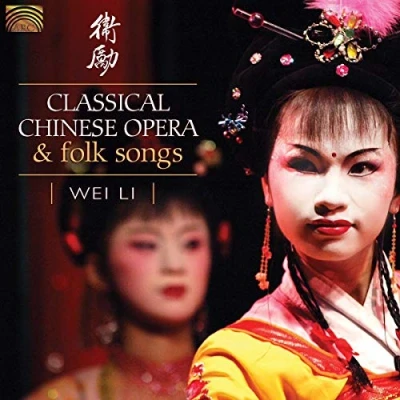 Afbeelding van Wei Li Classical Chinese Opera &amp; Folk Songs (CD)