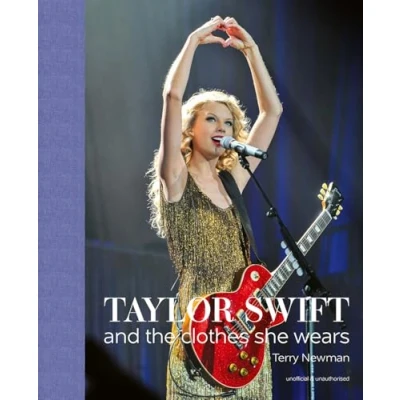 Afbeelding van Taylor Swift: And the Clothes She Wears