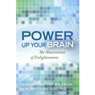 Afbeelding van Power Up Your Brain: The Neuroscience of Enlightenment