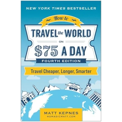 Afbeelding van How to Travel the World on $75 a Day
