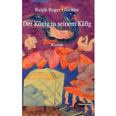 Afbeelding van Der König in seinem Käfig