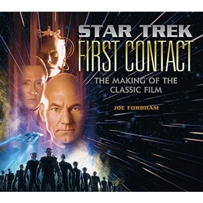 Afbeelding van STAR TREK FIRST CONTACT Making Classic Film HC: the of