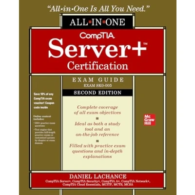 Afbeelding van CompTIA Server+ Certification All in One Exam Guide, Second Edition (Exam SK0 005)