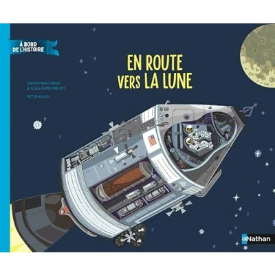 Afbeelding van En route vers la lune à bord d&#039;Apollo 11 A de l&#039;Histoire Dès 7 ans