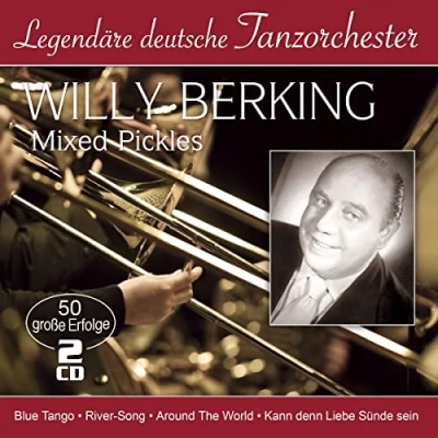 Afbeelding van Willy Berking Mixed Pickles 50 Grosse Erfolge 2CD