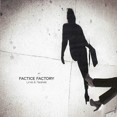 Afbeelding van Factice Factory Lines &amp; Parallels (CD)
