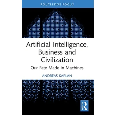 Afbeelding van Artificial Intelligence, Business and Civilization: Our Fate Made in Machines