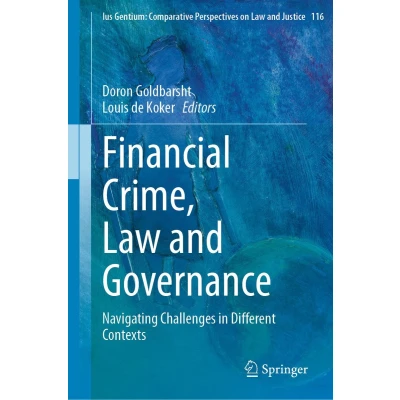 Afbeelding van Financial Crime, Law and Governance: Navigating Challenges in Different Contexts: 116