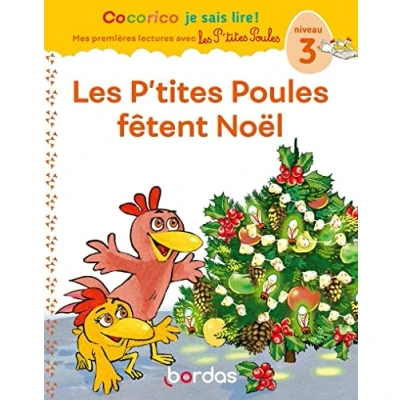 Afbeelding van Cocorico Je sais lire ! Mes premières lectures avec Les P&#039;tites Poules fêtent Noël, niveau 3