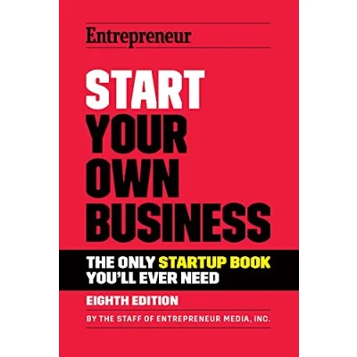 Afbeelding van Start Your Own Business: The Only Startup Book You&#039;ll Ever Need