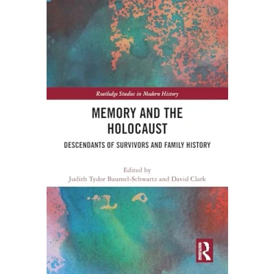Afbeelding van Routledge Studies in Modern History Memory and the Holocaust