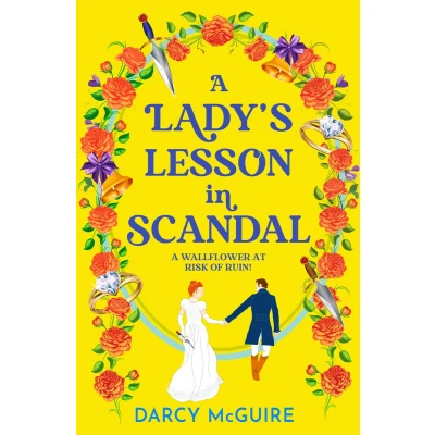 Afbeelding van A Lady&#039;s Lesson in Scandal: BRAND NEW spicy, thrilling, historical romance from Darcy McGuire for 2024 Meet the DEADLY DAMSELS!