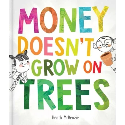 Afbeelding van Money Doesn&#039;t Grow on Trees