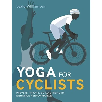 Afbeelding van Yoga for Cyclists: Prevent injury, build strength, enhance performance