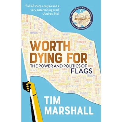 Afbeelding van Worth Dying For: The Power and Politics of Flags