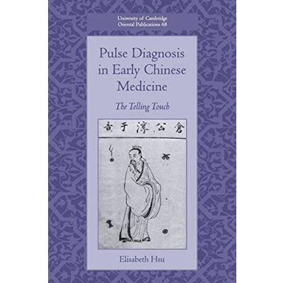 Afbeelding van Pulse Diagnosis in Early Chinese Medicine: The Telling Touch: 68
