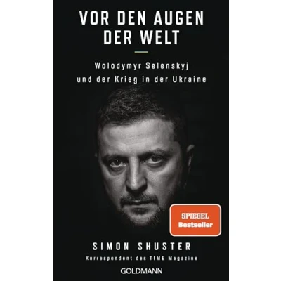 Afbeelding van Vor den Augen der Welt: Wolodymyr Selenskyj und Krieg in Ukraine