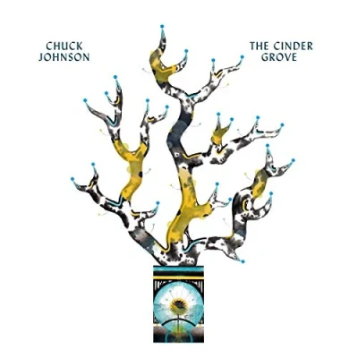 Afbeelding van Chuck Johnson The Cinder Grove (CD)