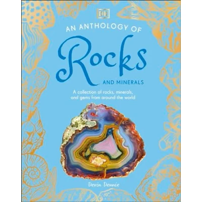 Afbeelding van DK Children&#039;s Anthologies An Anthology of Rocks and Minerals