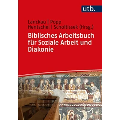 Afbeelding van Biblisches Arbeitsbuch für Soziale Arbeit und Diakonie